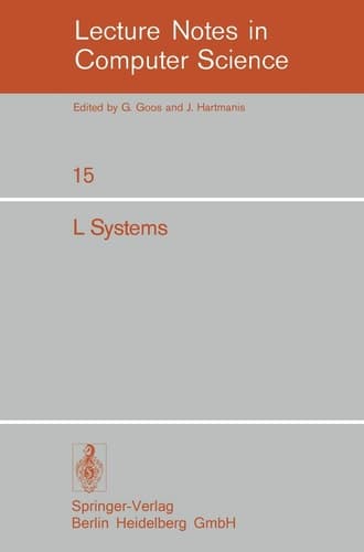 L Systems (Lecture Notes in Computer Science, 15)