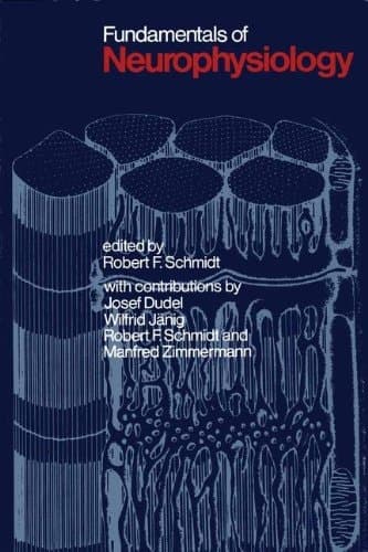 Fundamentals of Neurophysiology (Springer Study Edition)
