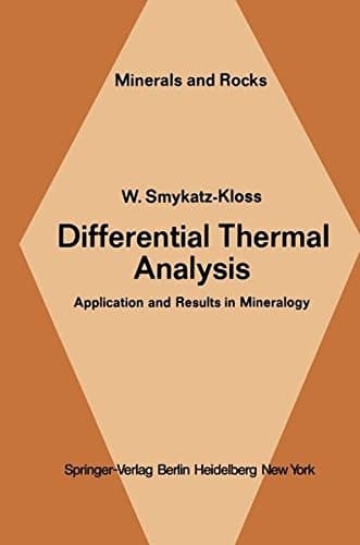 Differential Thermal Analysis: Application and Results in Mineralogy (Minerals, Rocks and Mountains)