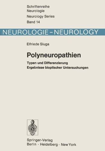 Polyneuropathien: Typen und Differenzierung Ergebnisse bioptischer Untersuchungen (Schriftenreihe Neurologie Neurology Series) (German Edition)