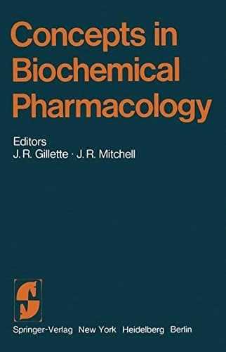 Concepts in Biochemical Pharmacology Part 3