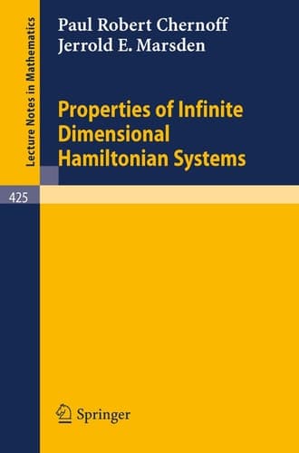 Properties of Infinite Dimensional Hamiltonian Systems (Lecture Notes in Mathematics, 425)