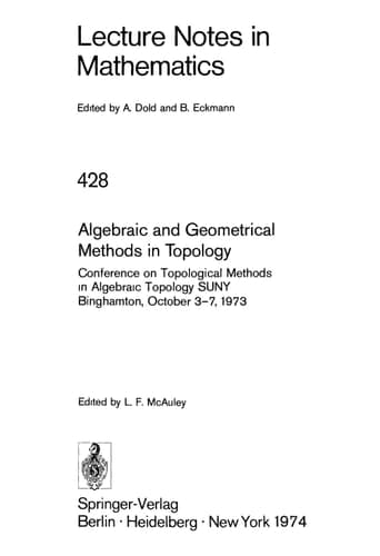 Algebraic and Geometrical Methods in Topology Conference on Topological Methods in Algebraic Topology, Suny, Binghamton, USA, Oct. 3-7, 1973