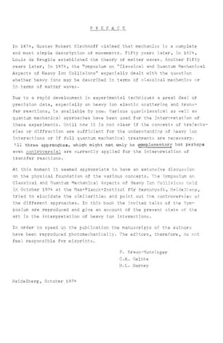 Classical and Quantum Mechanical Aspects of Heavy Ion Collisions Symposium held at the Max-Planck-Institut für Kernphysik, Heidelberg, Germany, October 2–5, 1974