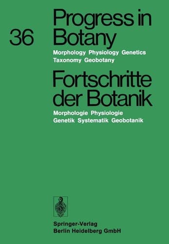 Fortschritte der Botanik Morphologie - Physiologie - Genetik - Systematik - Geobotanik
