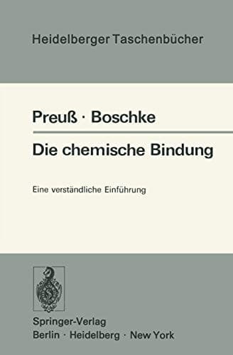Die chemische Bindung Eine verständliche Einführung