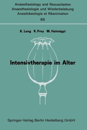 Intensivtherapie im Alter Bericht über das Symposion über Anaesthesie und Intensivtherapie im Alter am 6. und 7. Oktober in Mainz