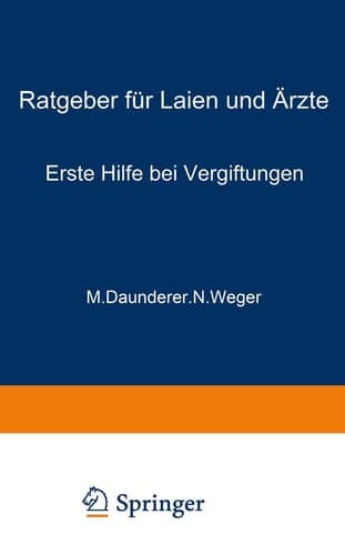 Erste Hilfe bei Vergiftungen Ratgeber für Laien und Ärzte