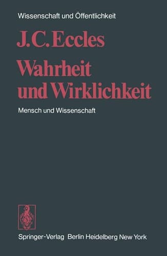 Wahrheit und Wirklichkeit Mensch und Wissenschaft