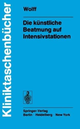 Die künstliche Beatmung auf Intensivstationen