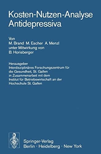 Kosten-Nutzen-Analyse Antidepressiva (German Edition)