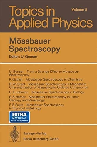 Mössbauer Spectroscopy (Topics in Applied Physics Volume 5)