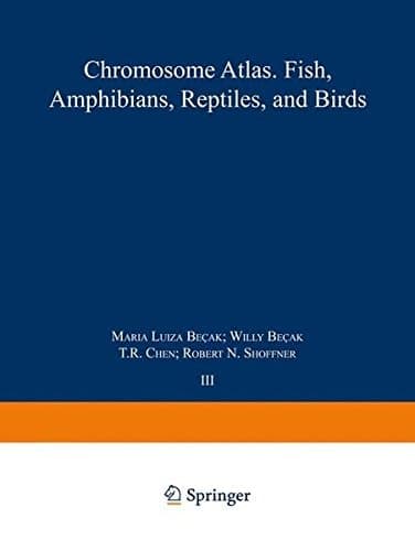 Chromosome Atlas. Fish, Amphibians, Reptiles, and Birds Volume 3