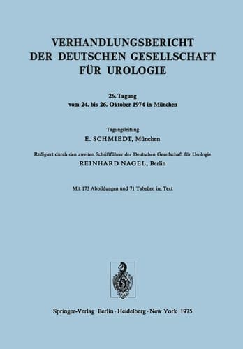 Verhandlungsbericht der Deutschen Gesellschaft für Urologie Tagung vom 24. bis 26. Oktober 1974 in München