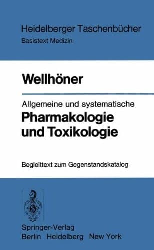 Allgemeine und systematische Pharmakologie und Toxikologie Begleittext zum Gegenstandskatalog