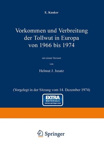 Vorkommen und Verbreitung der Tollwut in Europa von 1966 bis 1974 Vorgelegt in der Sitzung vom 14. Dezember 1974