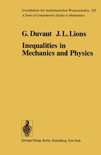 Inequalities in Mechanics and Physics (Comprehensive Studies in Mathematics)