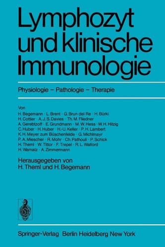 Lymphozyt und klinische Immunologie Physiologie · Pathologie · Therapie