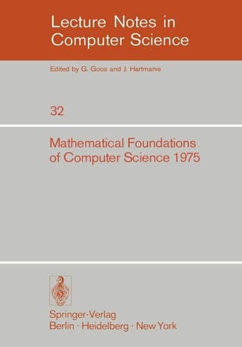 Mathematical Foundations of Computer Science 1975 4th Symposium Marianske Lazne, September 1-5, 1975
