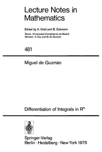 Differentiation of Integrals in Rn (Lecture Notes in Mathematics, 481)
