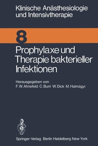 Prophylaxe und Therapie bakterieller Infektionen Workshop Januar 1975