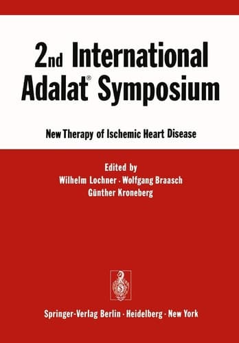 2nd International Adalat® Symposium New Therapy of Ischemic Heart Disease