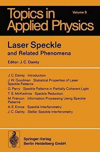 Laser Speckle and Related Phenomena (Topics in Applied Physics)