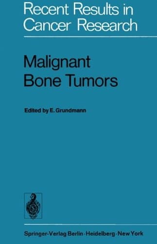 Malignant Bone Tumors VIth International Symposium of the Gesellschaft zur Bekämpfung der Krebskrankheiten Nordrhein-Westfalen e.V., Düsseldorf, October 17/18 1974
