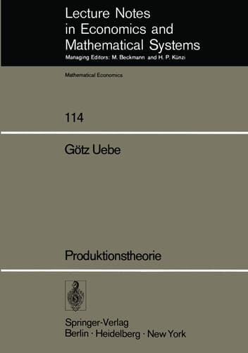 Produktionstheorie (Lecture Notes in Economics and Mathematical Systems, 114) (German Edition)