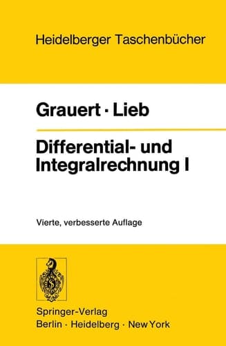 Differential- und Integralrechnung I Funktionen einer reellen Veränderlichen