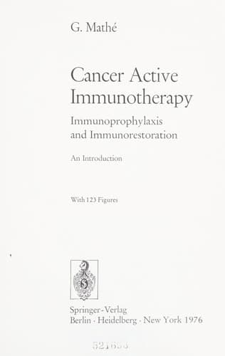 Cancer Active Immunotherapy Immunoprophylaxis and Immunorestoration
