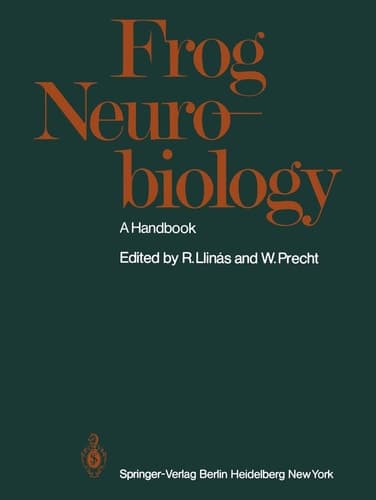 Frog Neurobiology: A Handbook