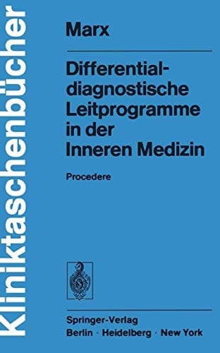 Differentialdiagnostische Leitprogramme in der Inneren Medizin Procedere