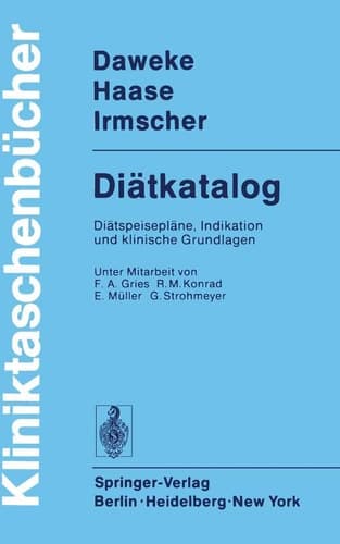 Diätkatalog Diätspeisepläne, Indikation und klinische Grundlagen