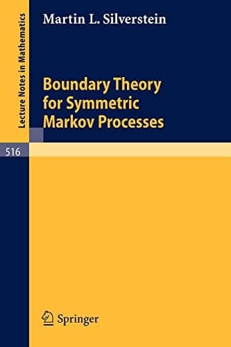 Boundary Theory for Symmetric Markov Processes (Lecture Notes in Mathematics, 516)