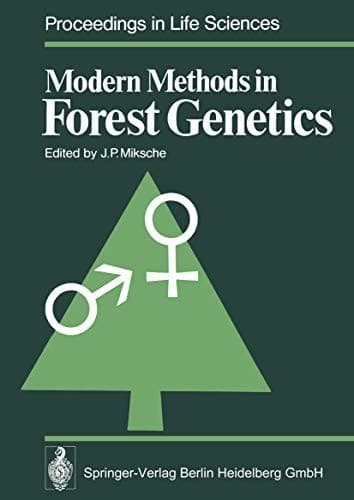 Modern Methods in Forest Genetics (Proceedings in Life Sciences)