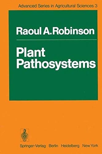 Plant Pathosystems (Advanced Series in Agricultural Sciences)