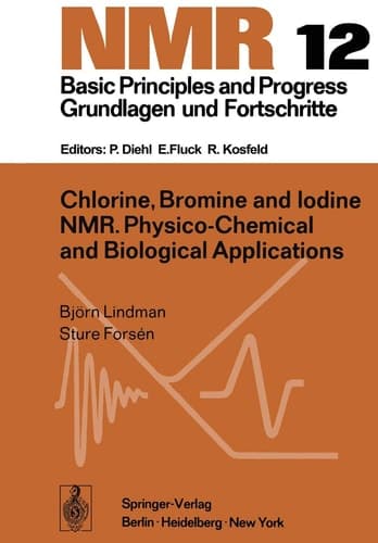 Chlorine, Bromine and Iodine NMR Physico-Chemical and Biological Applications