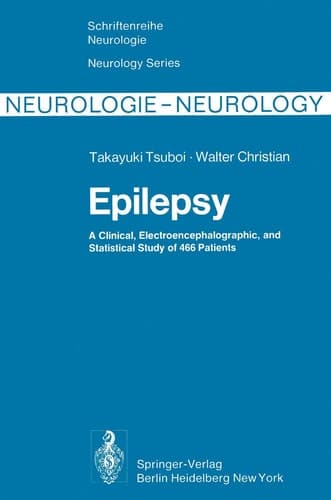 Epilepsy A Clinical, Electroencephalographic, and Statistical Study of 466 Patients