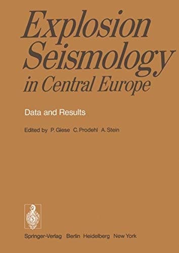 Explosion Seismology in Central Europe: Data and Results