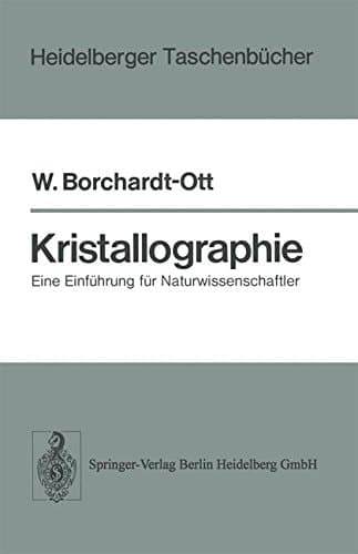 Kristallographie eine Einführung für Naturwissenschaftler