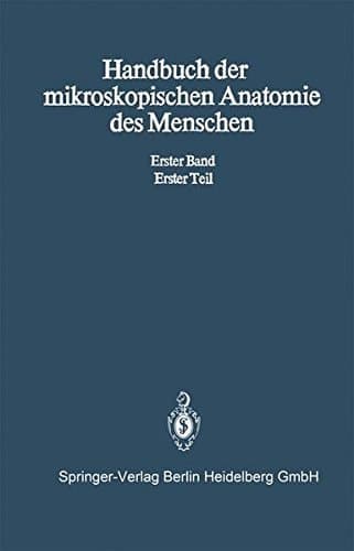 Die Lebendige Masse Erster Teil: Allgemeine mikroskopische Anatomie und Organisation der lebendigen Masse