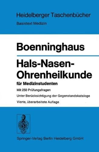 Hals-Nasen-Ohrenheilkunde für Medizinstudenten im Anh. 250 Prüfungsfragen ; unter Berücks. d. Gegenstandskataloge