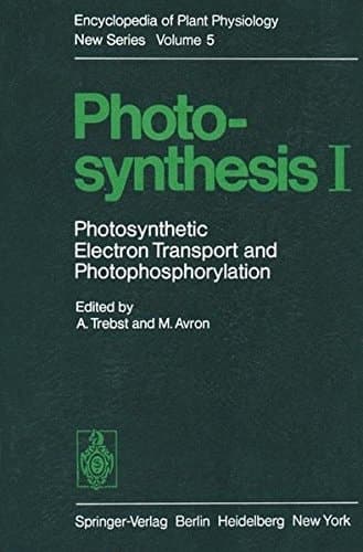 Photosynthesis I Photosynthetic Electron Transport and Photophosphorylation