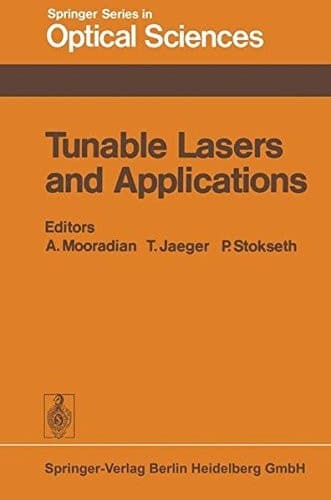 Tunable Lasers and Applications Proceedings of the Loen Conference, Norway, 1976