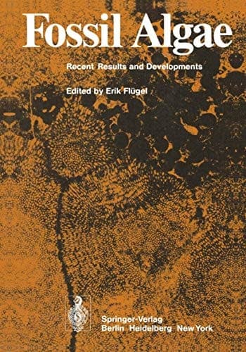 Fossil Algae: Recent Results and Developments