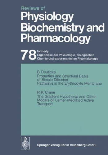 Reviews of Physiology, Biochemistry and Pharmacology Ergebnisse der Physiologie, biologischen Chemie und experimentellen Pharmakologie