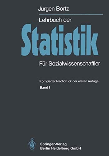 Lehrbuch Der Statistik: Fur Sozialwissenschaftler (1. Aufl. 1977. Korr. Nachdruck) (English and German Edition)