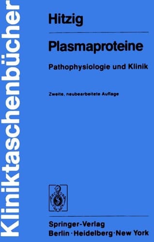 Plasmaproteine Pathophysiologie und Klinik