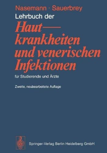 Lehrbuch der Hautkrankheiten und venerischen Infektionen für Studierende und Ärzte